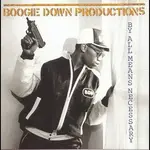 [New Vinyl] Boogie Down Productions: By All Means Necessary [JIVE/ LEGACY]