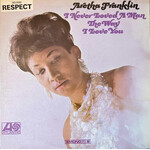 [Kollectible Vinyl] Franklin, Aretha: I Never Loved A Man The Way I Love You (1967, USA, Mono, In Shrink w/ Hype, VG+) [ATLANTIC]