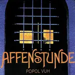 [New Vinyl] Popol Vuh: Affenstunde [ESOTERIC]