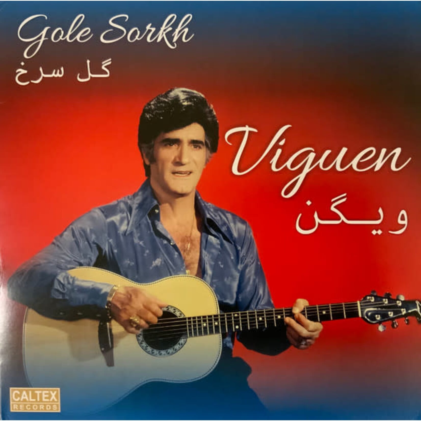 Viguen: Gole Sorkh [CALTEX]