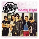 [New Vinyl] Strokes: Barely Legal (white vinyl) [DEAR BOSS]