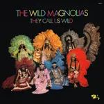 [New Vinyl] Wild Magnolias: They Call Us Wild (Red Vinyl) [JACKPOT]