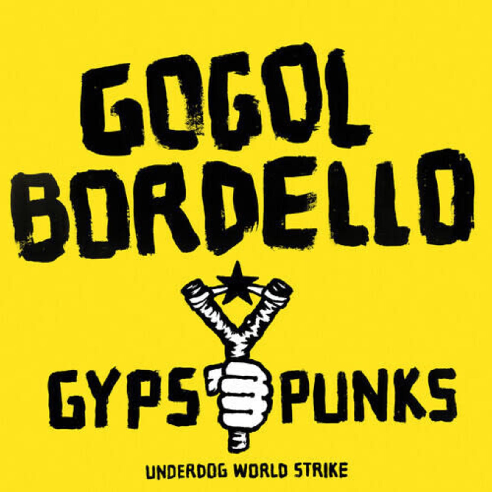 [New Vinyl] Gogol Bordello: Gypsy Punks Underdog World Strike (Frosted Shadow Vinyl) [SIDEONEDUMMY RECORDS]