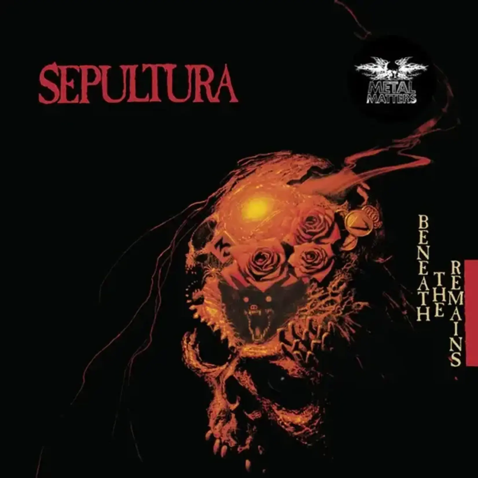 [New] Sepultura: Beneath The Remains (Metal Matters Campaign) [Warner]
