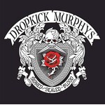 Dropkick Murphys: Signed And Sealed In Blood (2LP) [BMG RIGHTS MANAGEMENT]