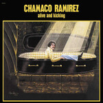 [New Vinyl] Ramirez, Chamaco: Alive And Kicking [CONCORD JAZZ INC.]