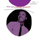 Freddie Hubbard - Hub Cap