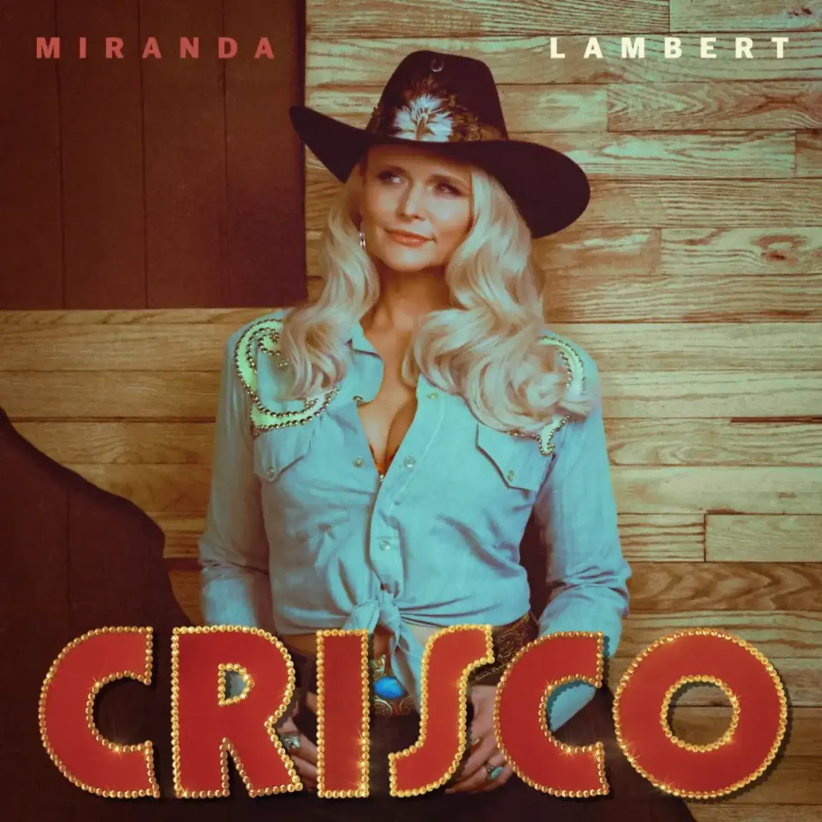 Lambert, Miranda: Crisco [UNIVERSAL MUSIC INTL.]