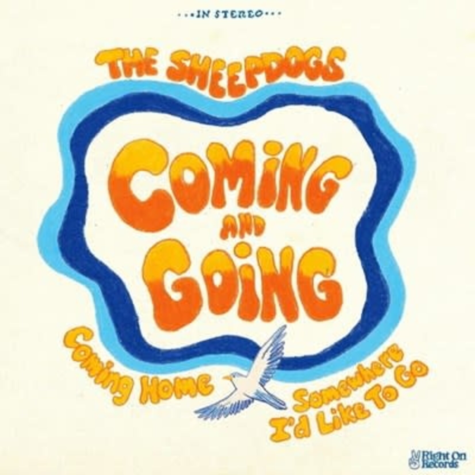 The Sheepdogs - Coming And Going - Colour (10" Vinyl Single)