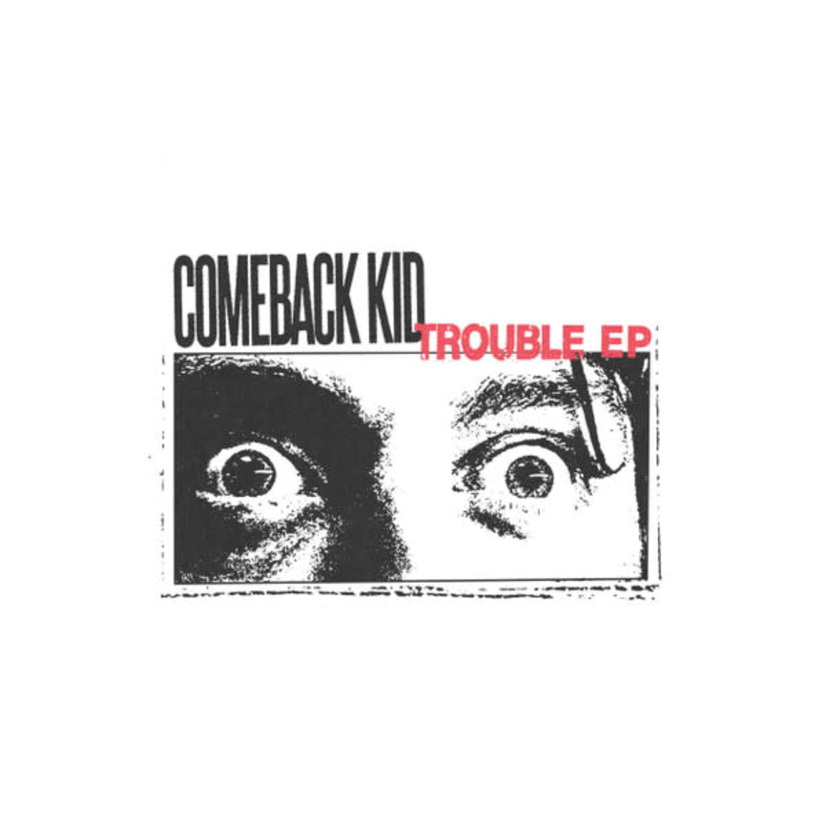 Comeback Kid: Trouble (12"EP, Clear w/ Ruby Black Ice & White Splatter Vinyl) [NEW DAMAGE RECORDS]