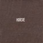 Homeshake: Horsie (Brick Red Vinyl) [DINE ALONE]