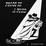 Surprise Chef: Frogs In A Pond (Indie Exclusive Eco-Friendly Green Blend Vinyl) [CONCORD]