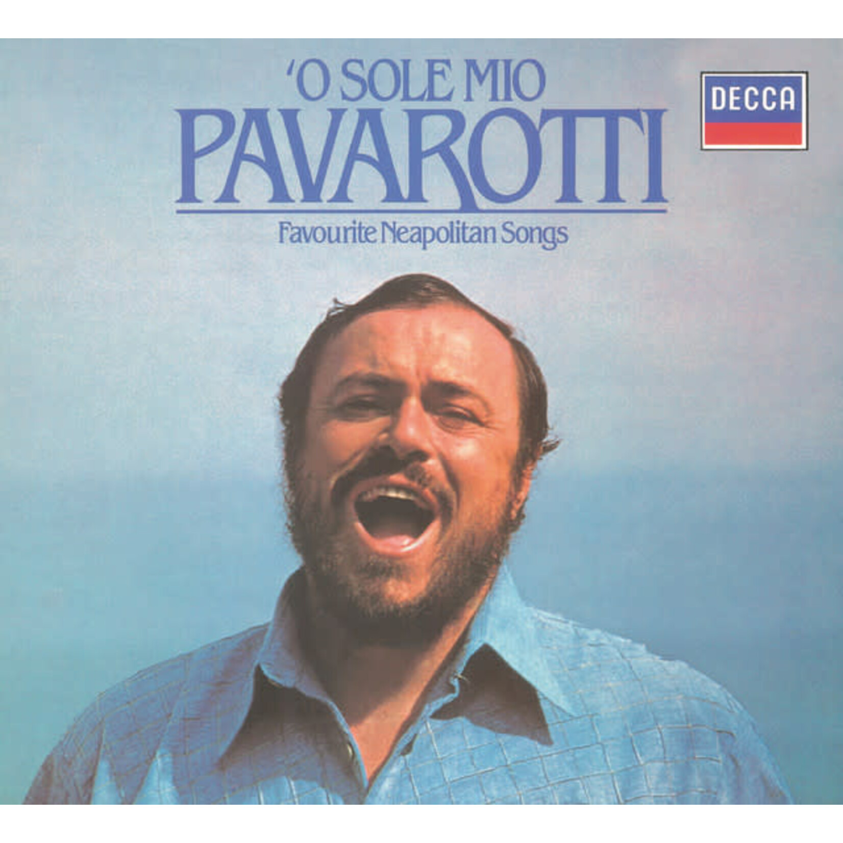 Pavarotti, Luciano: O Sole Mio (Favourite Neapolitan Songs) [VINTAGE]