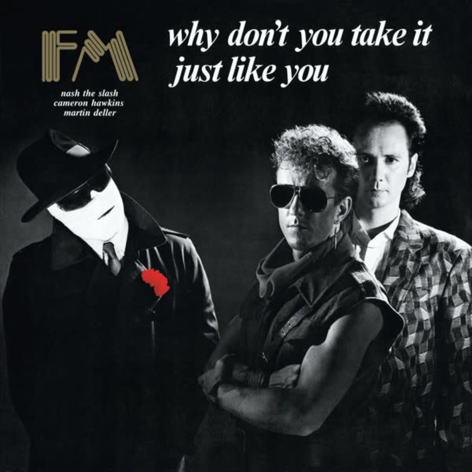 FM: Why Don't You Take It / Just Like You (12") [VINTAGE]