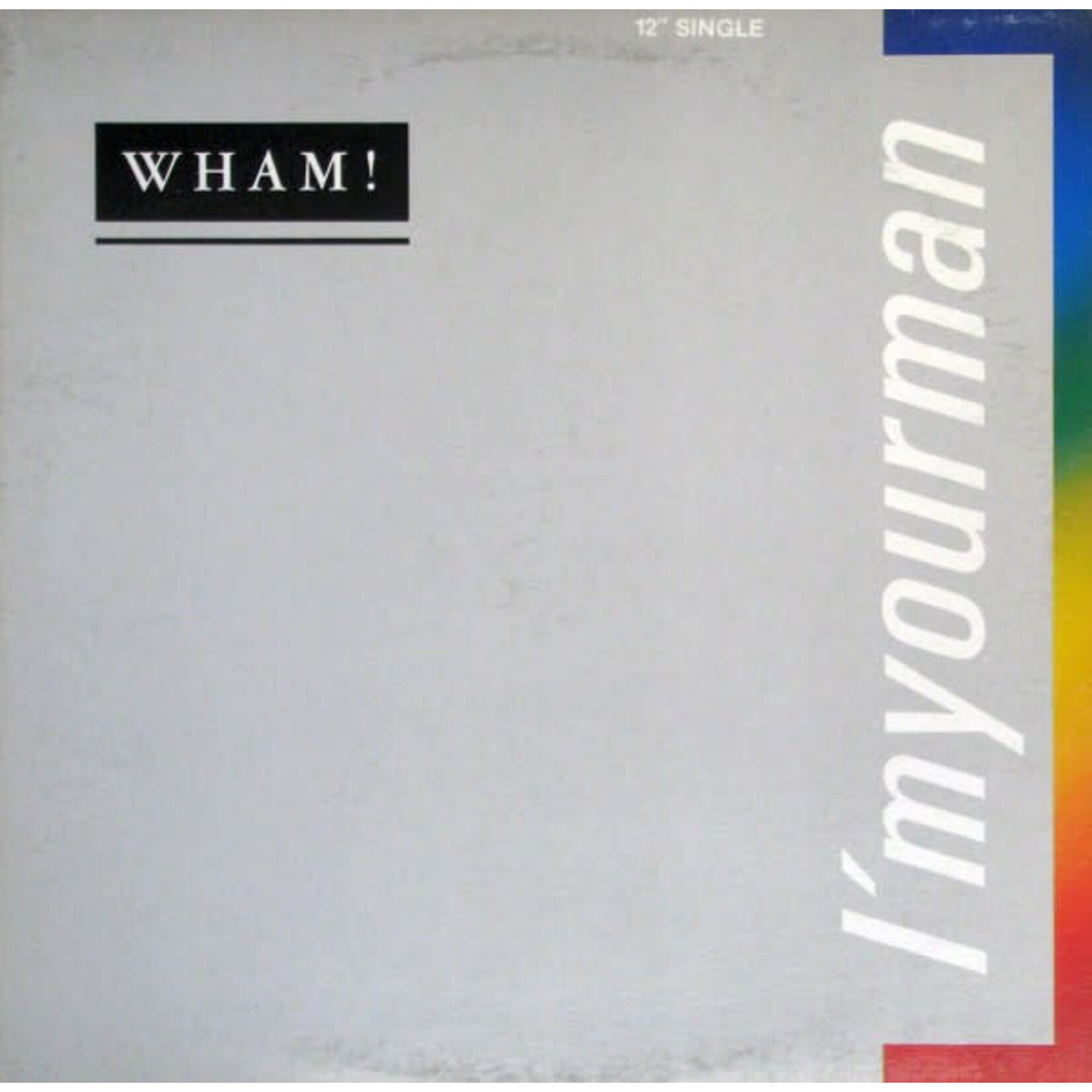 Wham!: I'm Your Man (12") [VINTAGE]