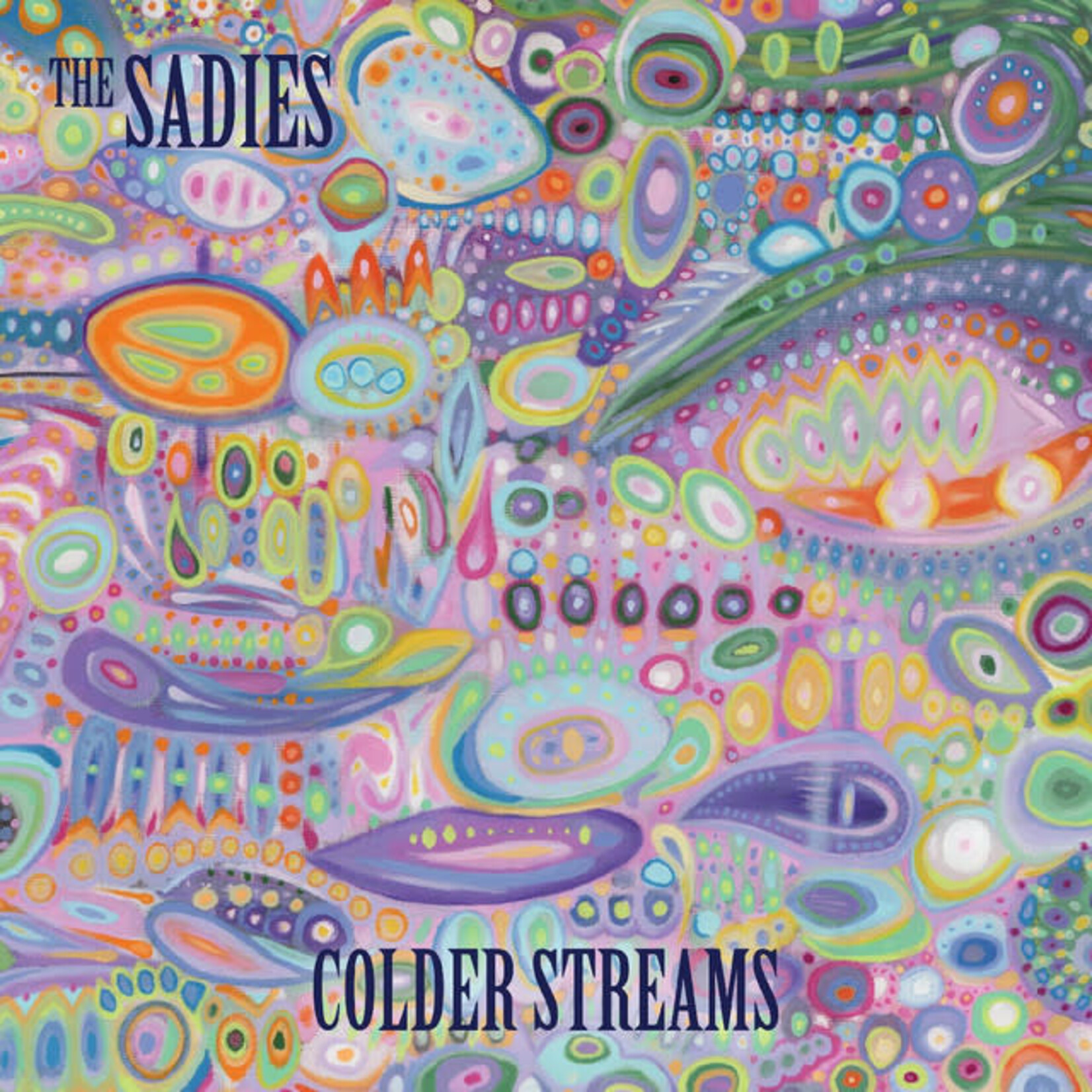 Sadies: Colder Streams [DINE ALONE]