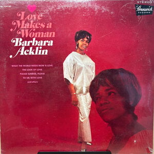 Acklin, Barbara: Love Makes A Woman (1968, USA, Sealed Vintage) [BRUNSWICK]