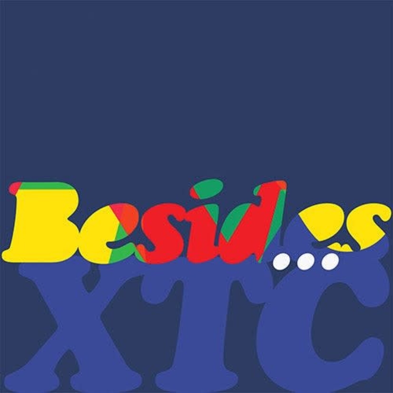 XTC: Besides - Vol. 1 (200g, RSD Black Friday 2026) [APE HOUSE]