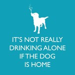 Paperproducts Design PPD - Cocktail Napkins It's Not Really Drinking Alone If The Dog Is Home