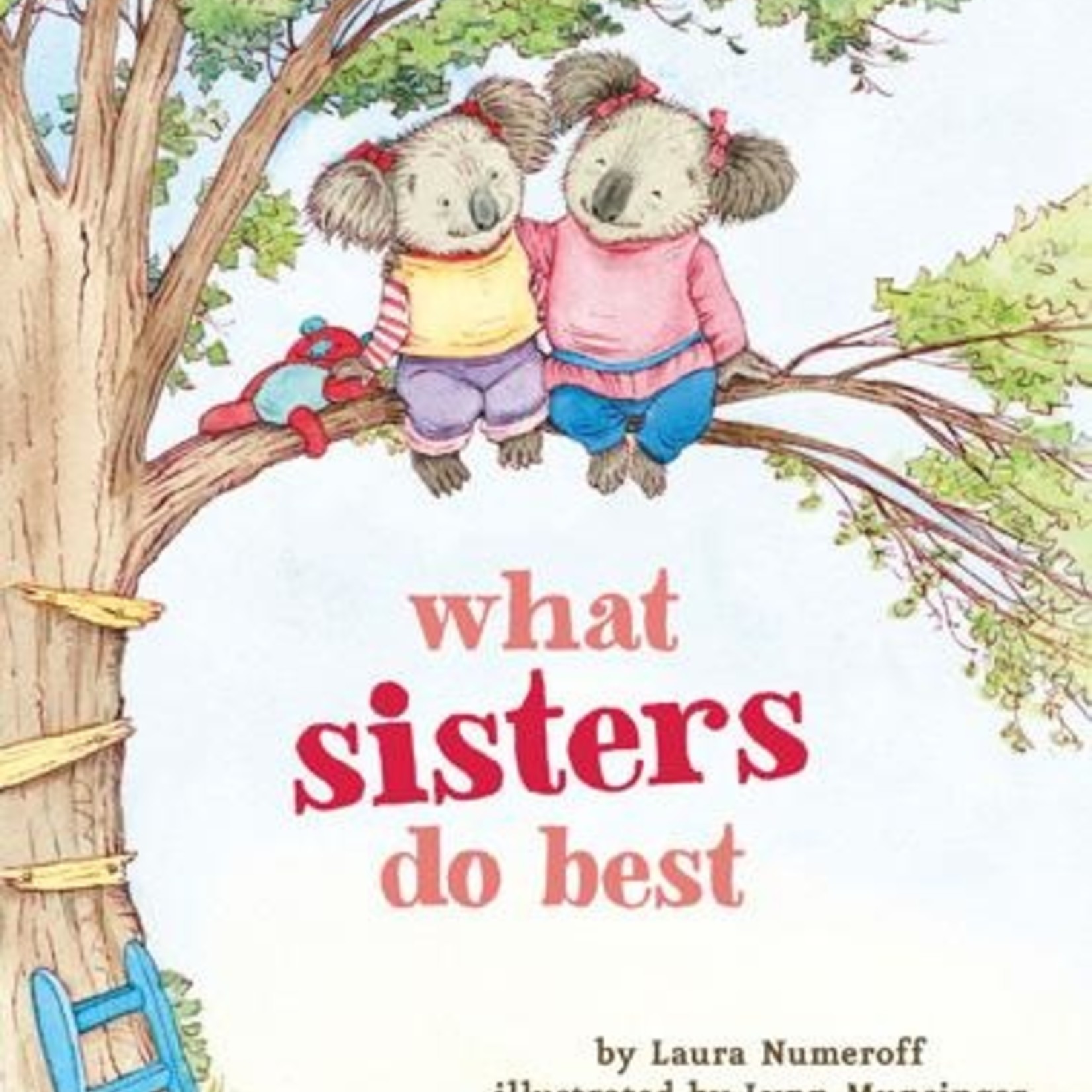 Chronicle Book Group What Sisters Do Best Book
