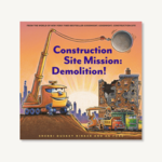 Construction Site Mission: Demolition Book
