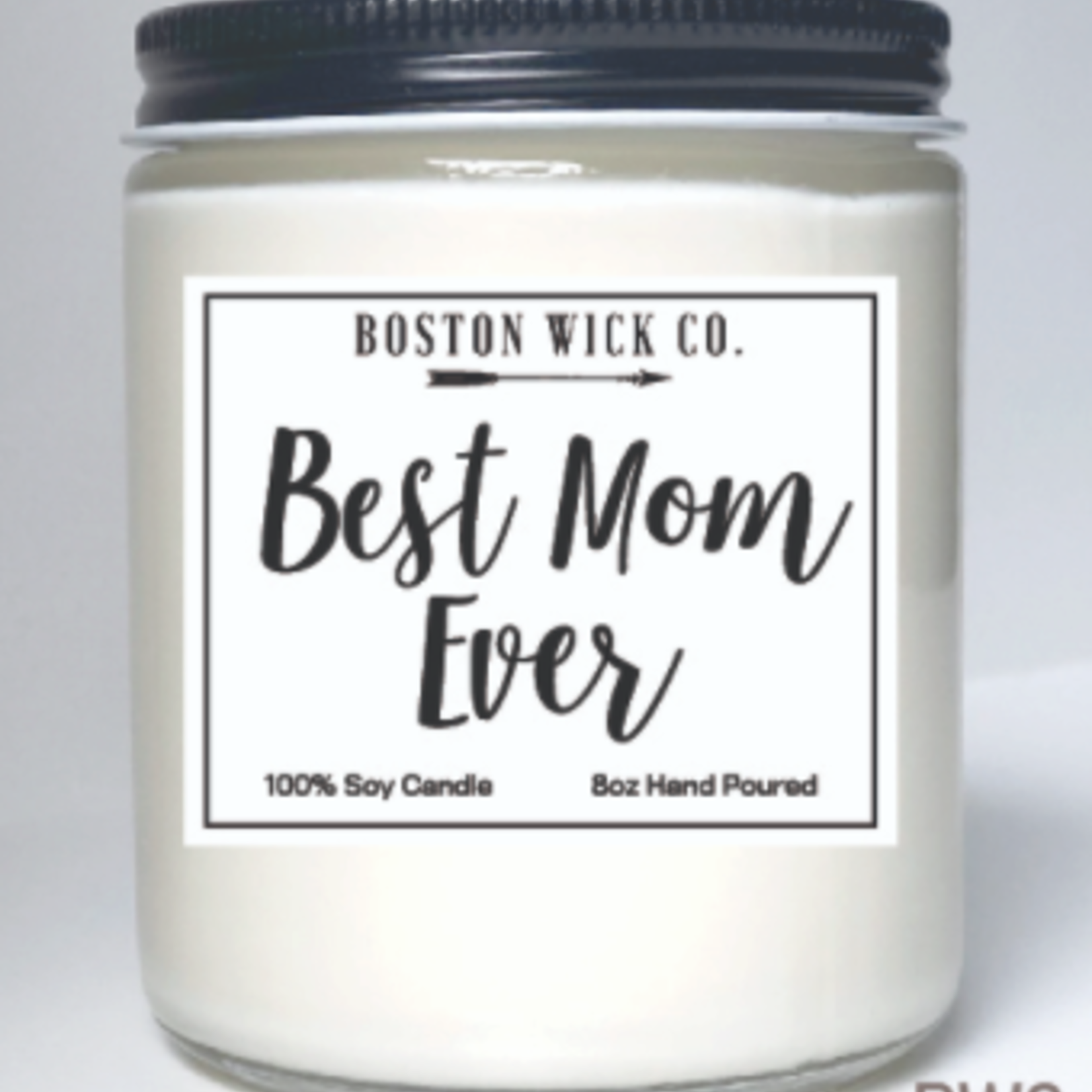 Boston Wick Boston Wick Company - Best Mom Ever Candle