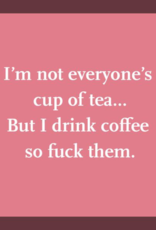 Drinks on Me Drinks on Me Coaster - Cup of Tea