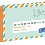 Chronicle Book Group Letters to my Grandchild