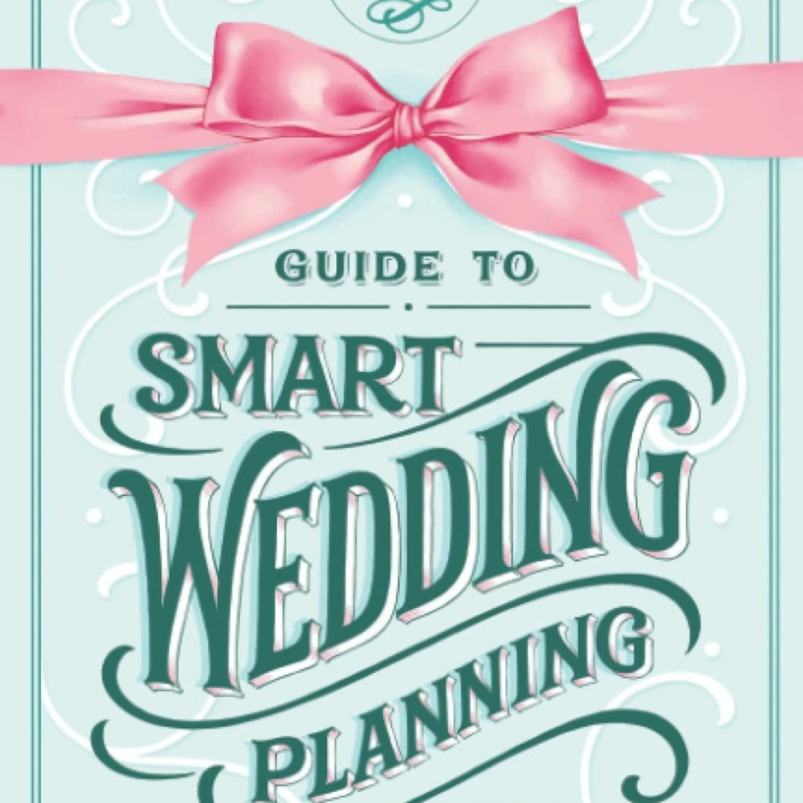 Guide To Smart Wedding Planning Book