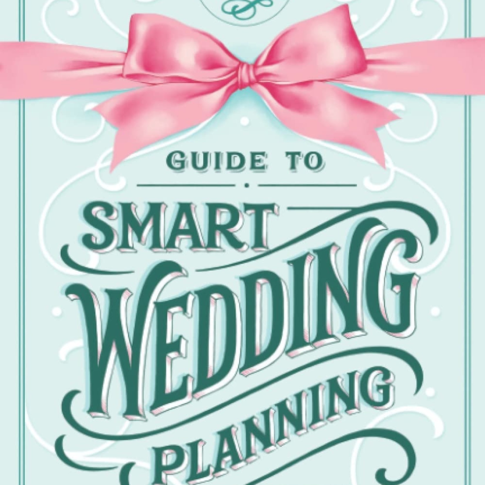 Guide To Smart Wedding Planning Book - Be Charmed Gifts | Medfield, MA