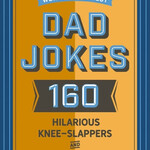 Cider Mill Press - Book - Worlds Greatest Dad Jokes