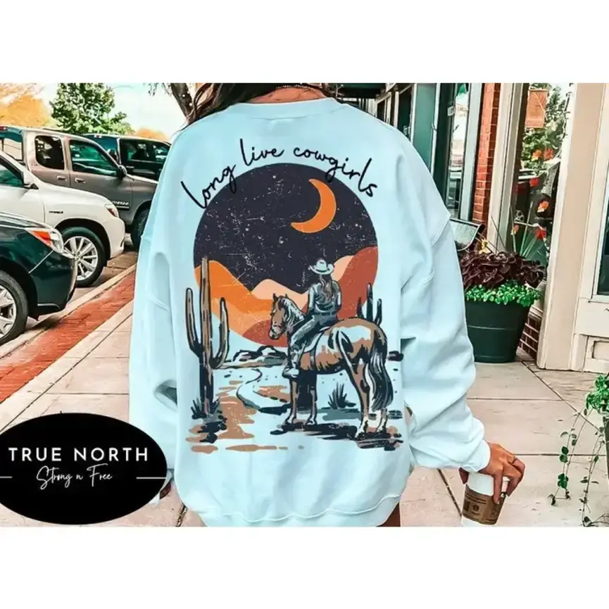 Long Live Cowgirls Sweatshirt