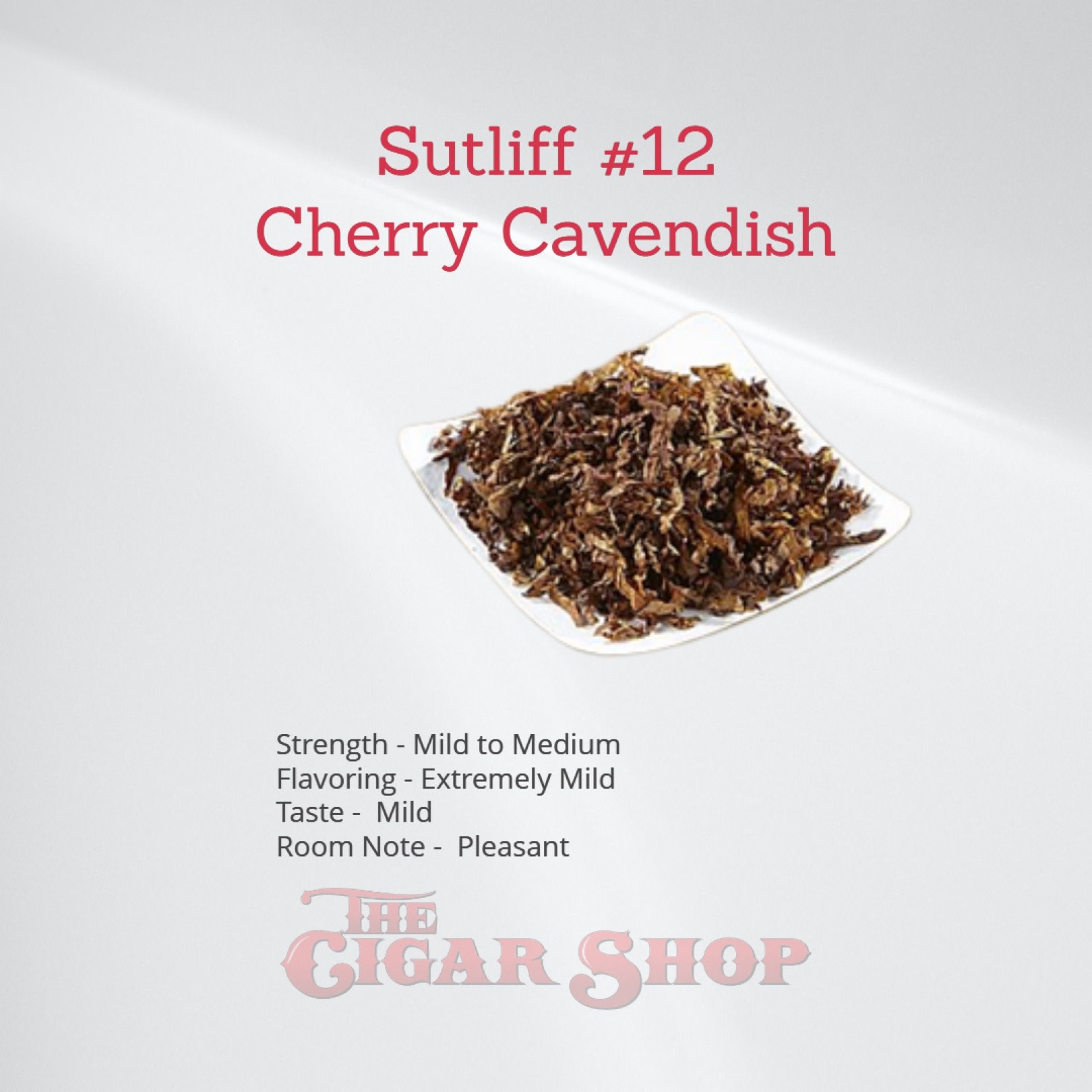 Sutliff Sutliff 12 Cherry Cavendish Pipe Tobacco Bulk 1 lb. The Cigar