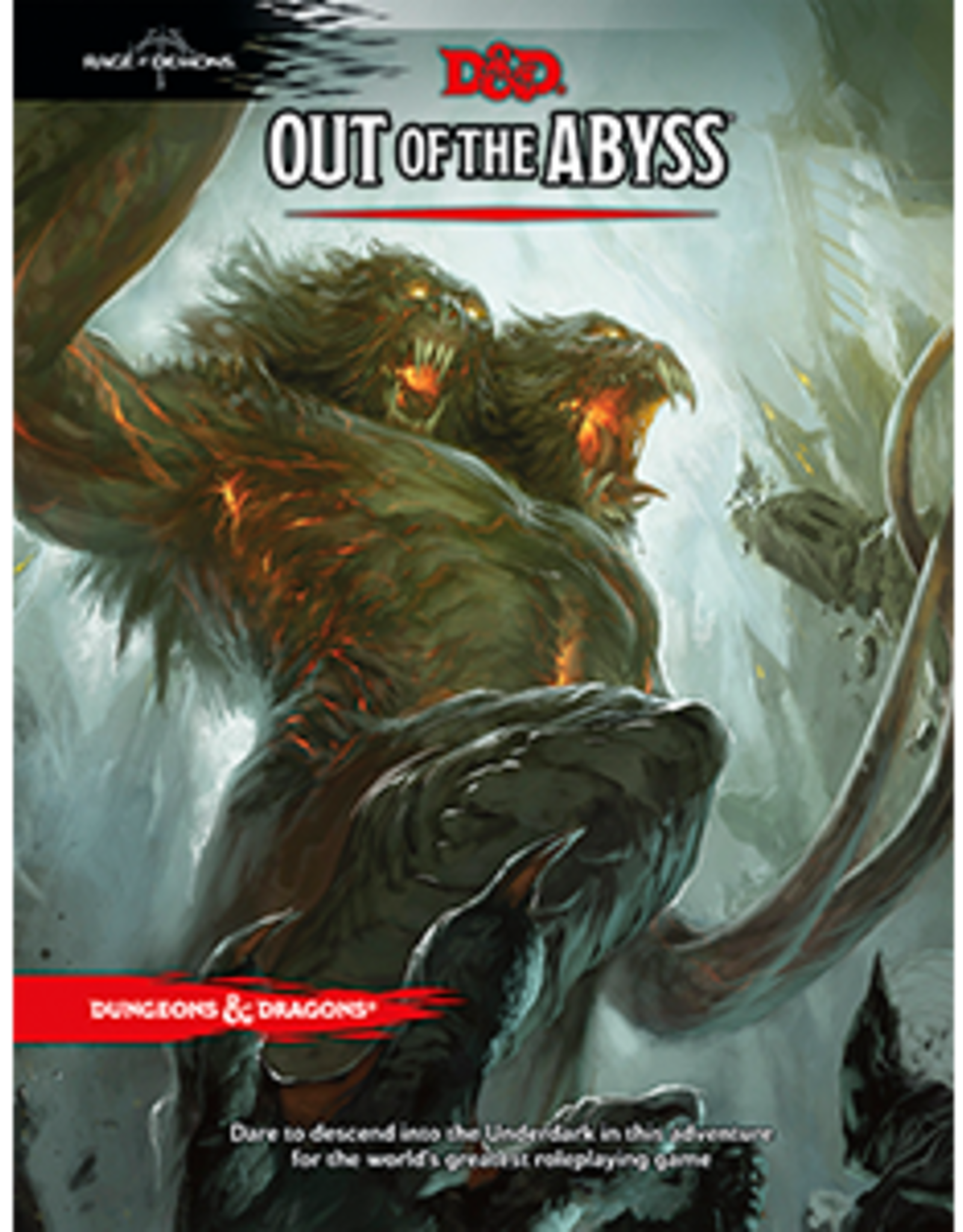 WOTC D&D RPG: 5th Ed:  Out of the Abyss