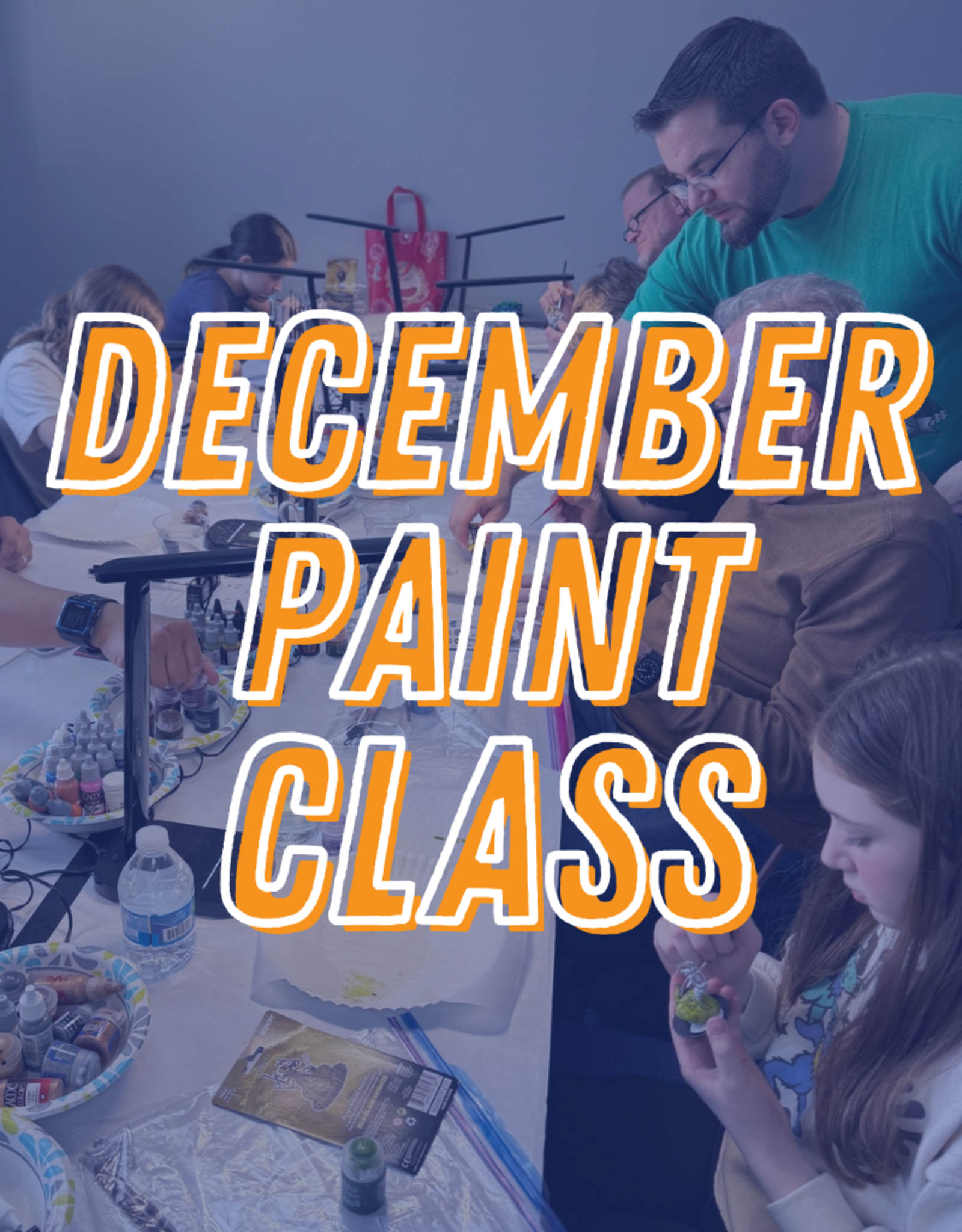 Paint Class (12.13.25)