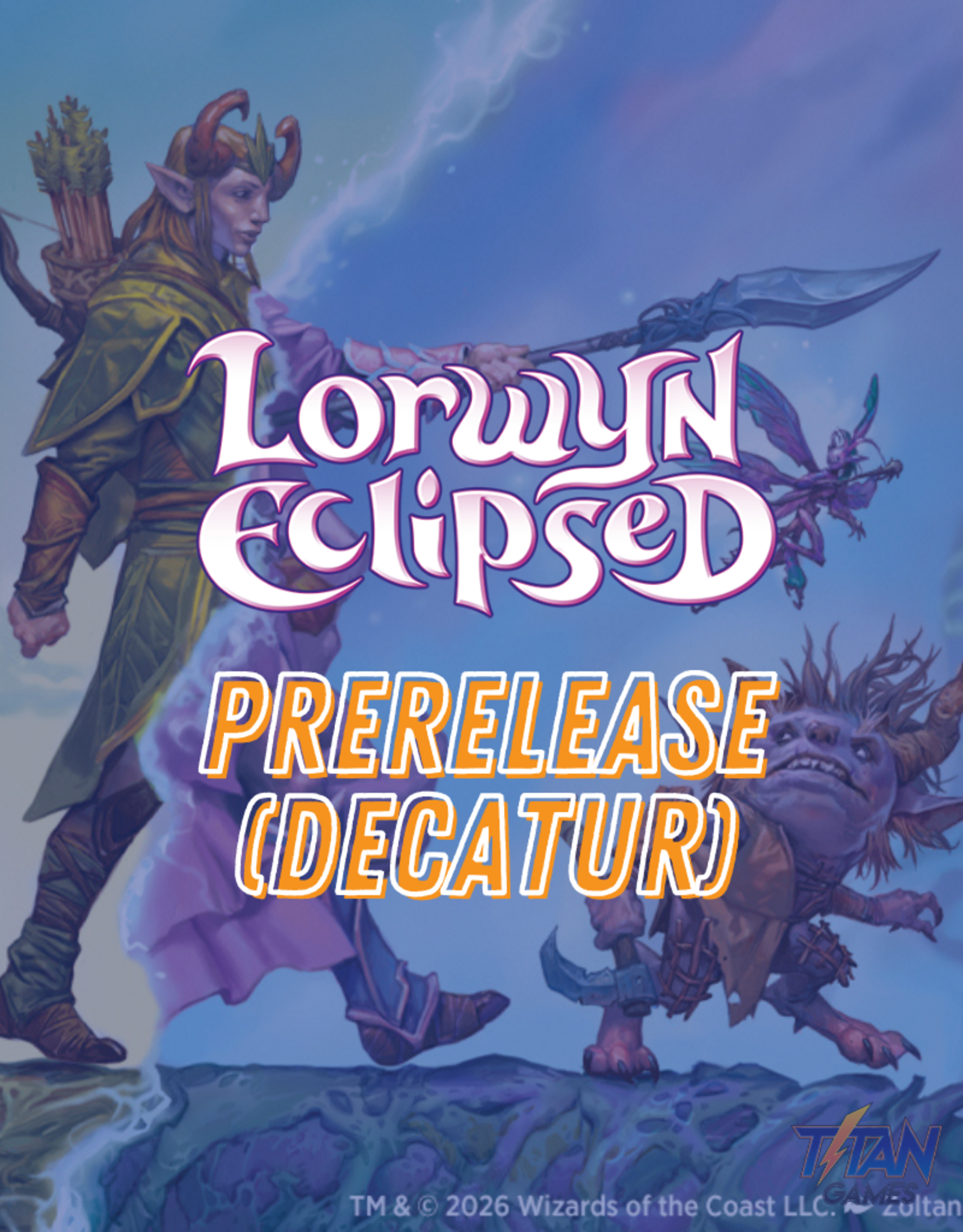 [Decatur] MTG: Lorwyn Eclipsed prerelease events
