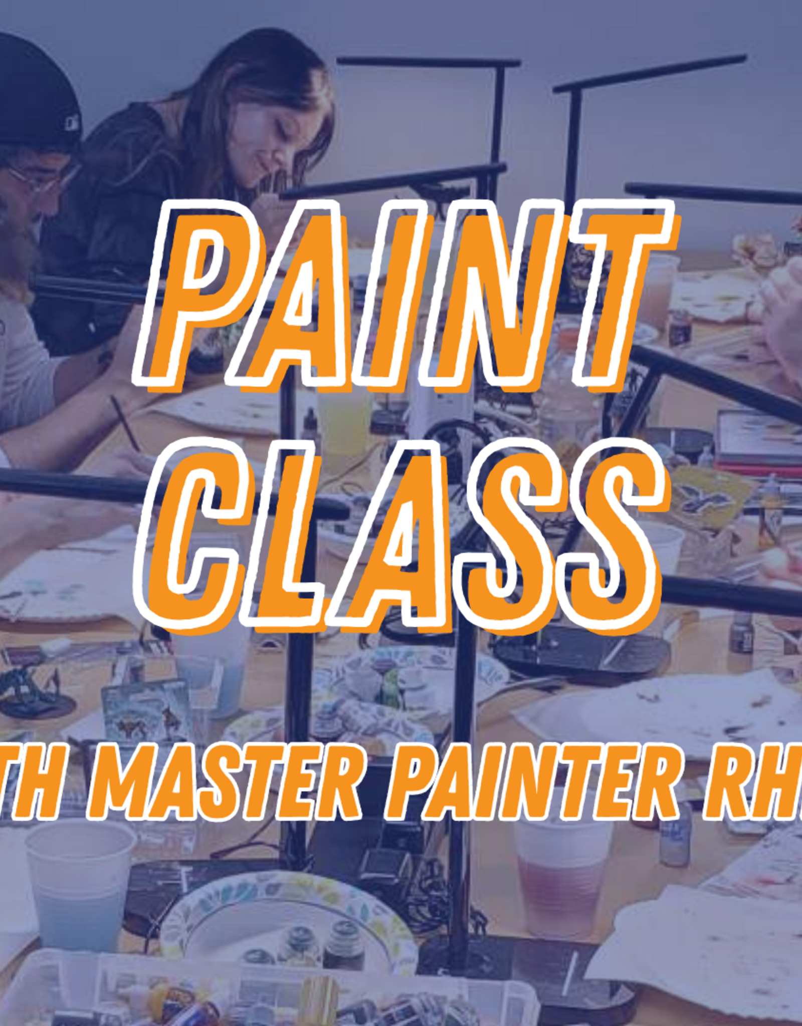 Paint Class (2.21.26)