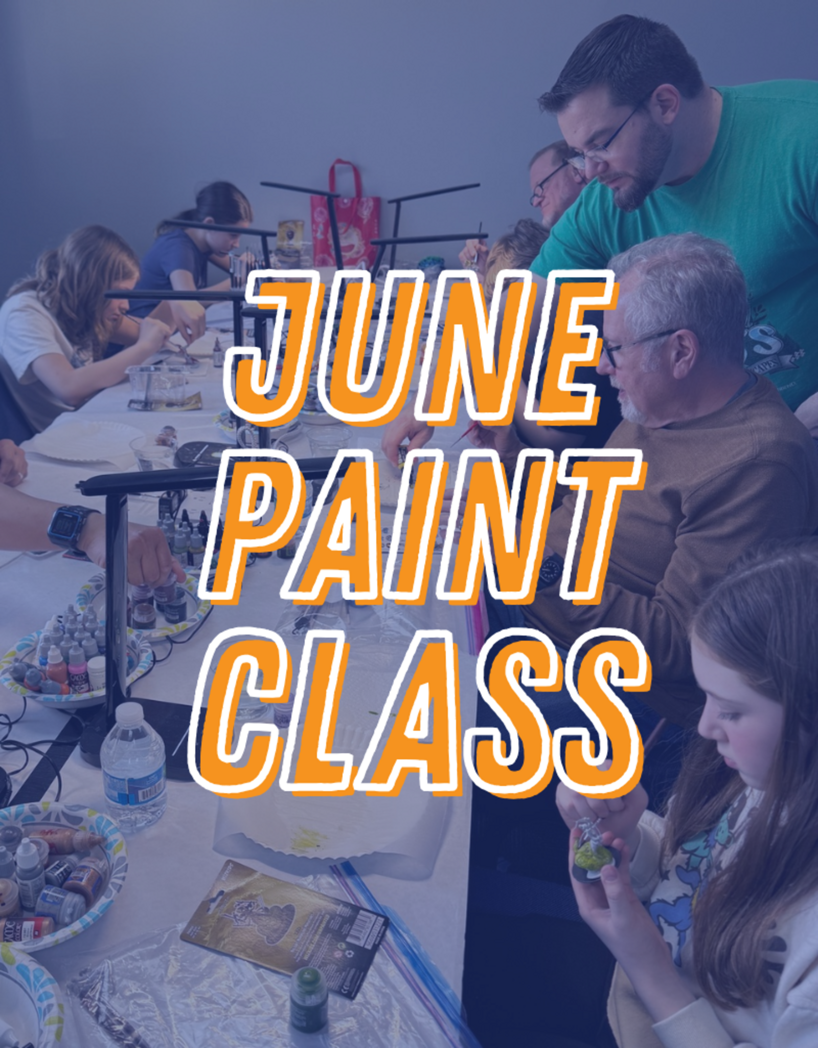 Paint Class (6.13.2026)