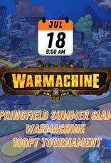 Springfield Summer Slam: Warmachine 100pt Tournament (7.18.26)