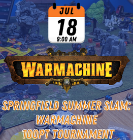 Springfield Summer Slam: Warmachine 100pt Tournament (7.18.26)