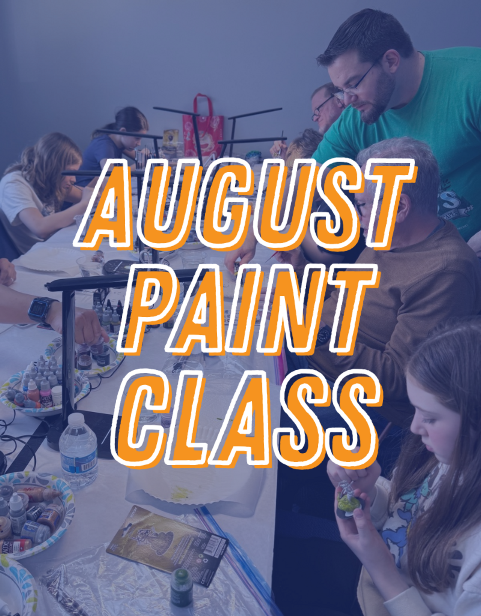 Paint Class (8.15.2026)