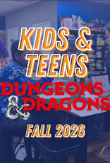 Kids & Teens D&D - Fall 2026