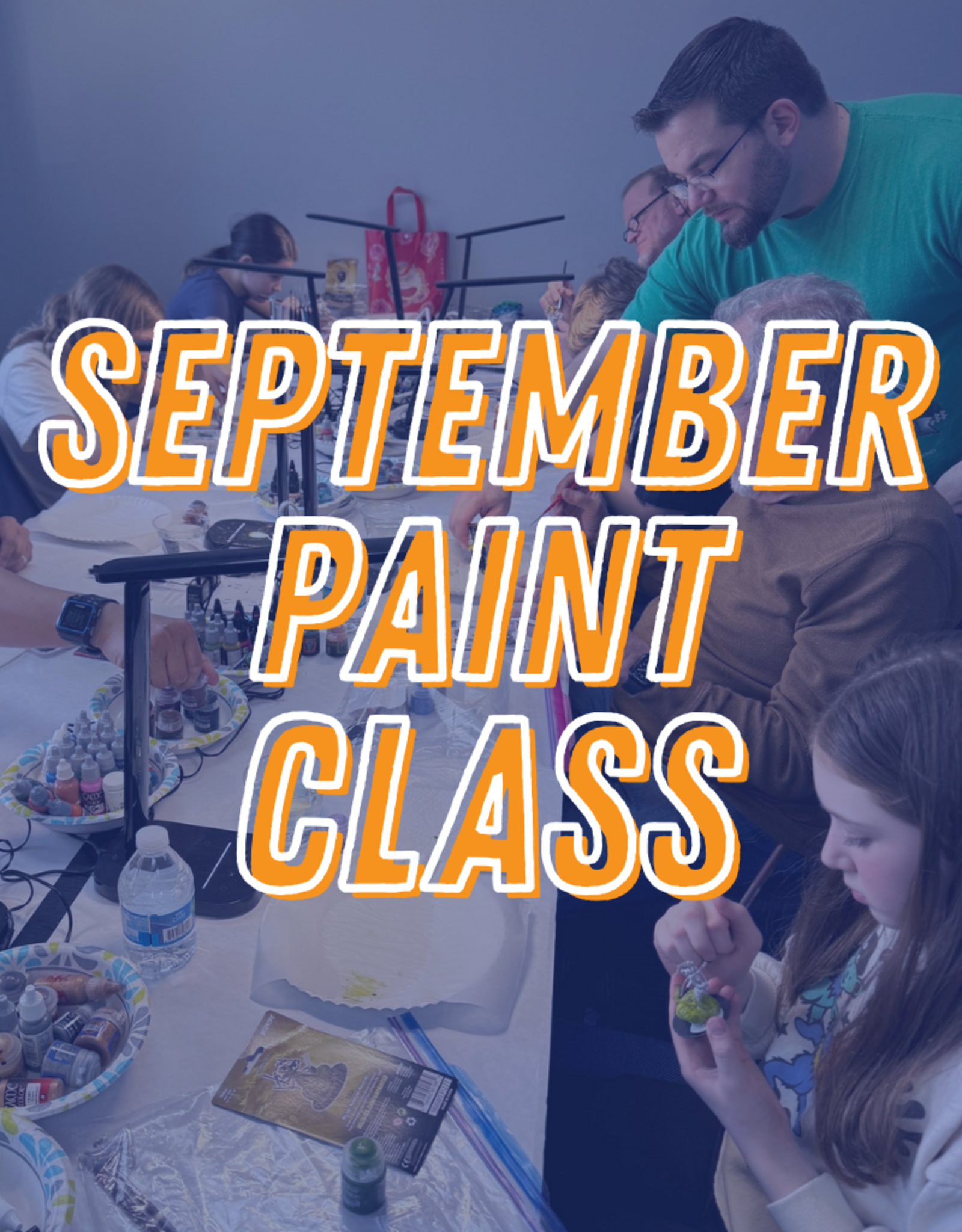 Paint Class (9.19.2026)