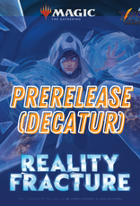 [Deactur] MTG: Reality Fracture prerelease event entry