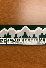 "You're In Silvertips Country" Bumper Sticker
