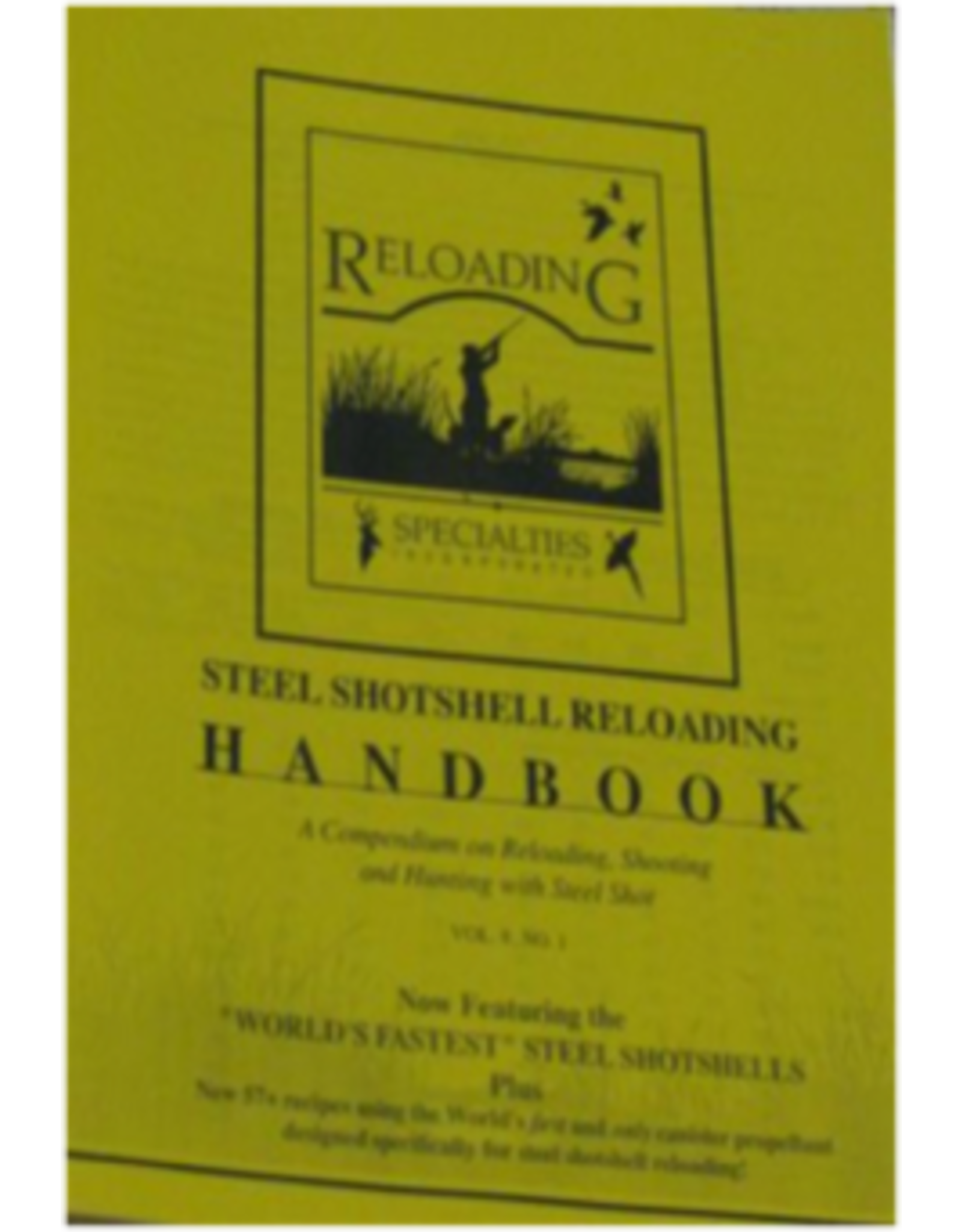RSI Steel Shot Reloading Handbook - Volume 9, No. 1