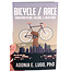 Bicycle/Race: Transportation, Culture, & Resistance