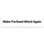 Make Portland Weird Again Sticker