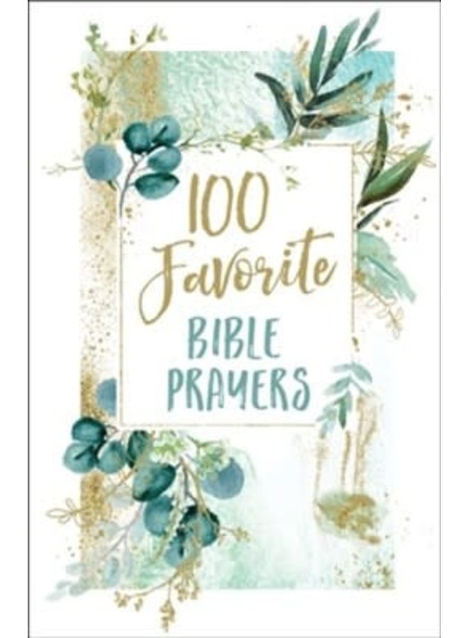 100 FAVORITE BIBLE PRAYERS BOOK