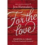 FOR THE LOVE BOOK